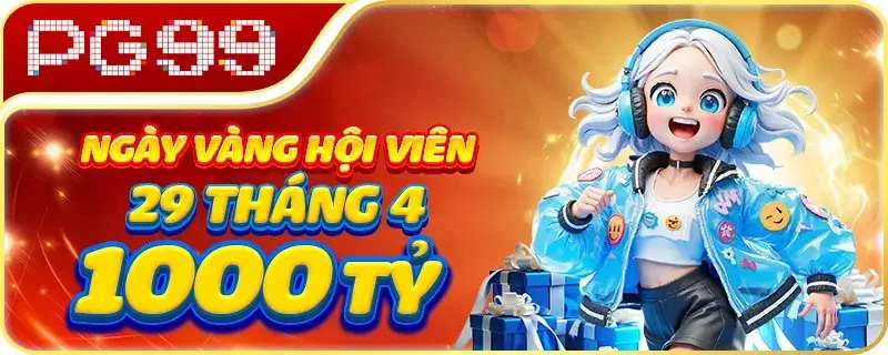 520pg99 com tặng người chơi 1000 tỷ đồng nhân ngày 29/4